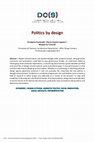Research paper thumbnail of Politics by design