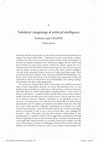 Research paper thumbnail of ‘Subaltern’ imaginings of artificial intelligence Enthiran and CHAPPiE (proof)