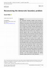 Research paper thumbnail of Reconceiving the democratic boundary problem