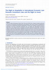 Research paper thumbnail of The Right to Hospitality in International Economic Law: Domestic Investment Laws and the Right to Invest