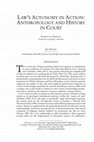 Research paper thumbnail of Law’s autonomy in action: anthropology and history in court