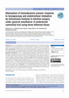 Research paper thumbnail of Attenuation of hemodynamic pressor response to laryngoscopy and endotracheal intubation by intravenous fentanyl in elective surgery under general anesthesia: A randomized controlled trial using three different doses
