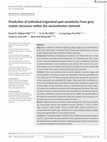 Research paper thumbnail of Prediction of individual trigeminal pain sensitivity from gray matter structure within the sensorimotor network