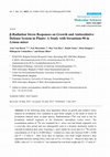 Research paper thumbnail of β-Radiation Stress Responses on Growth and Antioxidative Defense System in Plants: A Study with Strontium-90 in Lemna minor